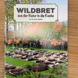 Wildbret – aus der Natur in die Küche (Dr. Warlies)